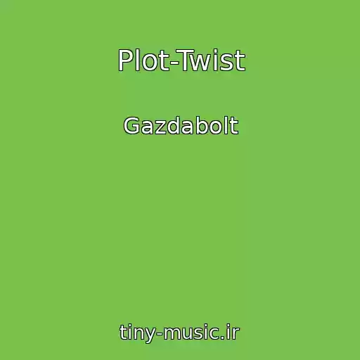 کاور آهنگ Plot-Twist از Gazdabolt