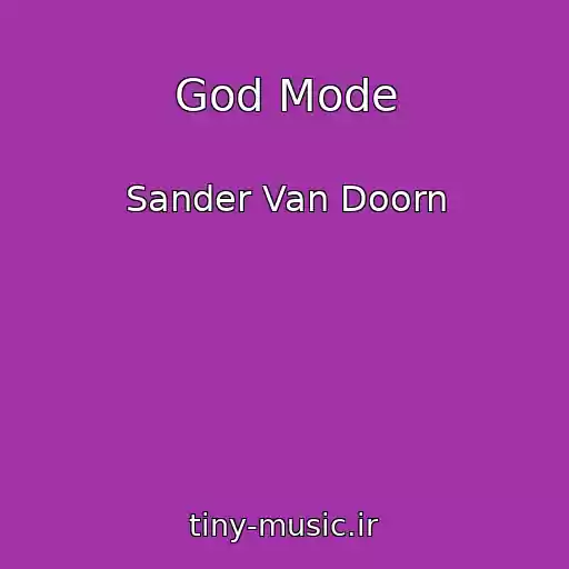 کاور آهنگ God Mode از Sander Van Doorn