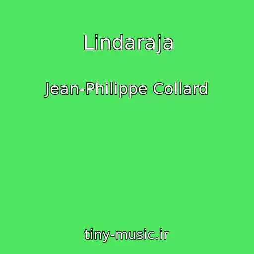 کاور آهنگ Lindaraja از Jean-Philippe Collard