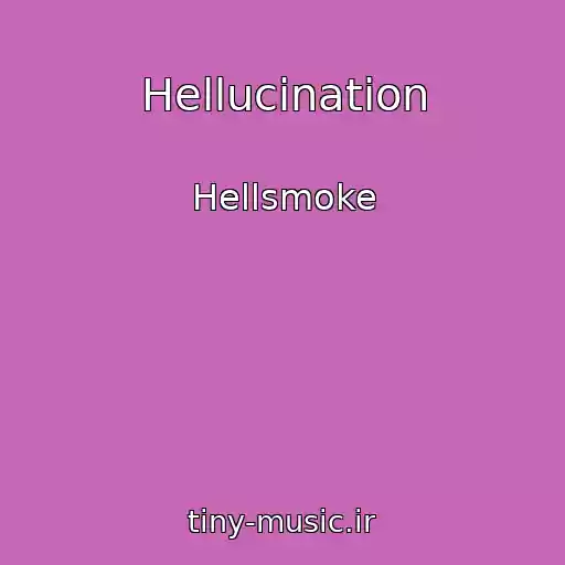 کاور آهنگ Hellucination از Hellsmoke