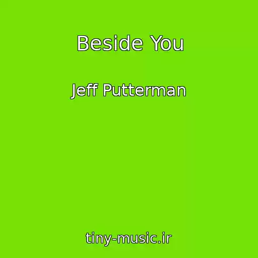 کاور آهنگ Beside You از Jeff Putterman