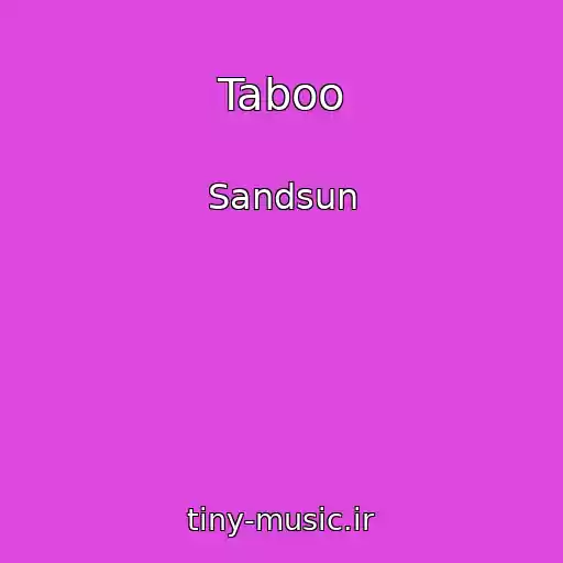کاور آهنگ Taboo از Sandsun