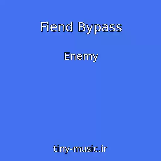 کاور آهنگ Fiend Bypass از Enemy