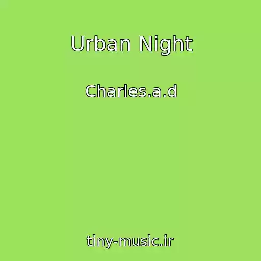 کاور آهنگ Urban Night از Charles.a.d