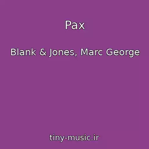 کاور آهنگ Pax از Blank & Jones, Marc George