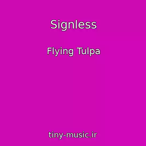 کاور آهنگ Signless از Flying Tulpa
