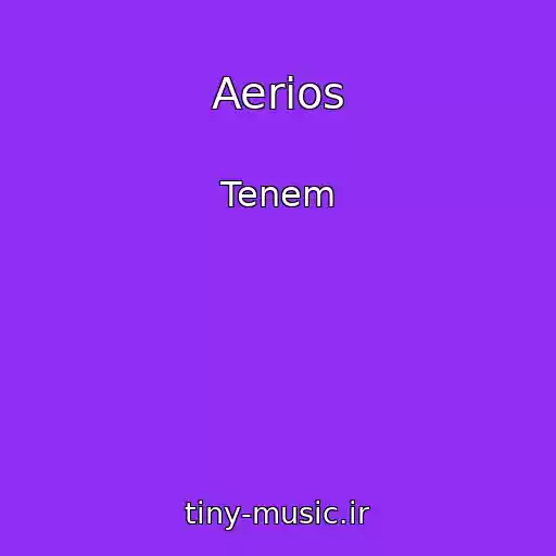 کاور آهنگ Aerios از Tenem