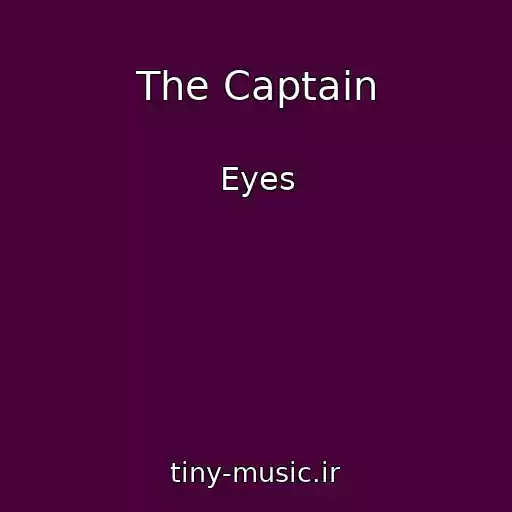 کاور آهنگ The Captain از Eyes