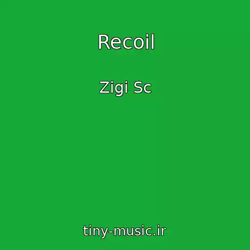 کاور آهنگ Recoil از Zigi Sc