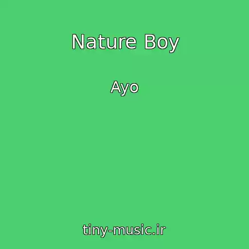 کاور آهنگ Nature Boy از Ayo