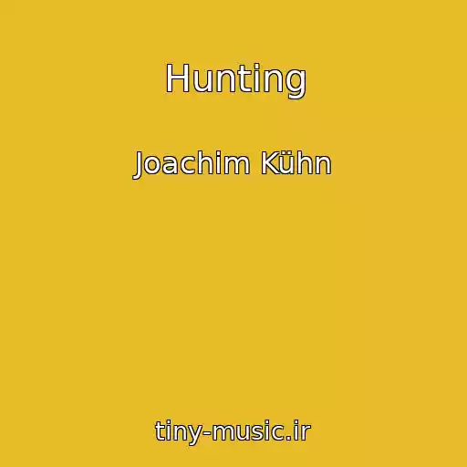 کاور آهنگ Hunting از Joachim Kühn