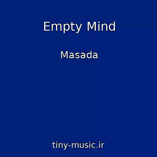 کاور آهنگ Empty Mind از Masada