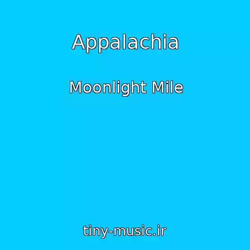 کاور آهنگ Appalachia از Moonlight Mile