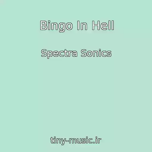 کاور آهنگ Bingo In Hell از Spectra Sonics