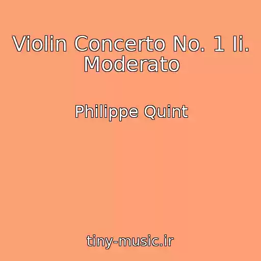 کاور آهنگ Violin Concerto No. 1 Ii. Moderato از Philippe Quint