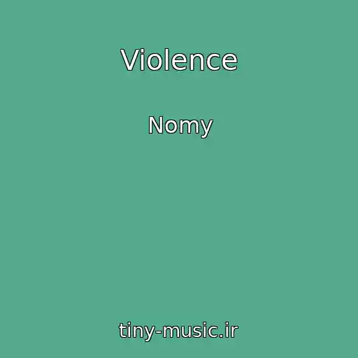 کاور آهنگ Violence از Nomy