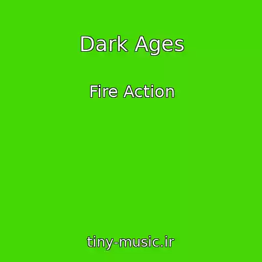 کاور آهنگ Dark Ages از Fire Action