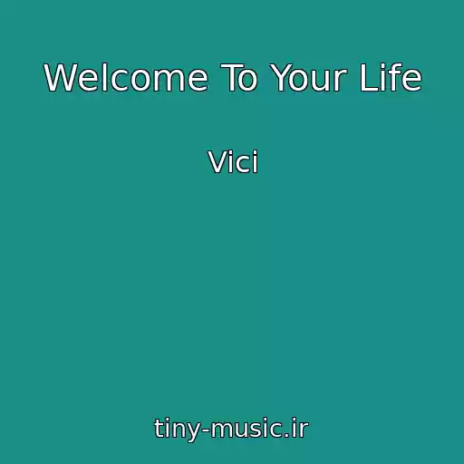 کاور آهنگ Welcome To Your Life از Vici