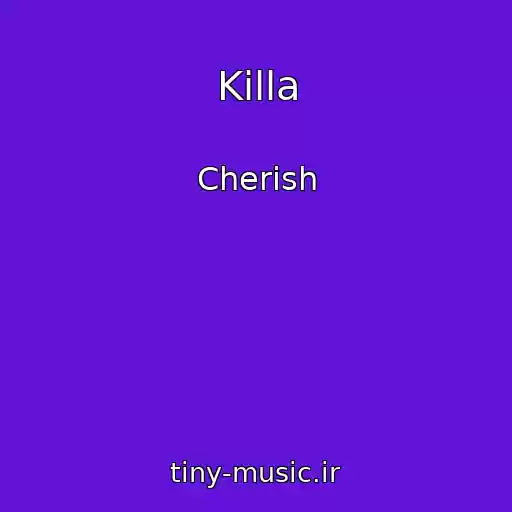 کاور آهنگ Killa از Cherish