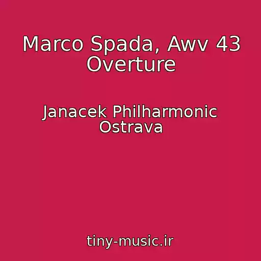 کاور آهنگ Marco Spada, Awv 43 Overture از Janacek Philharmonic Ostrava