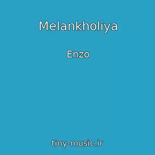 کاور آهنگ Melankholiya از Enzo