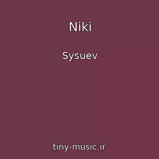کاور آهنگ Nіkі از Sysuev