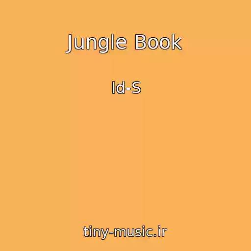 کاور آهنگ Jungle Book از Id-S