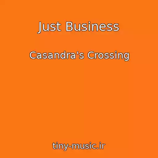 کاور آهنگ Just Business از Casandra's Crossing