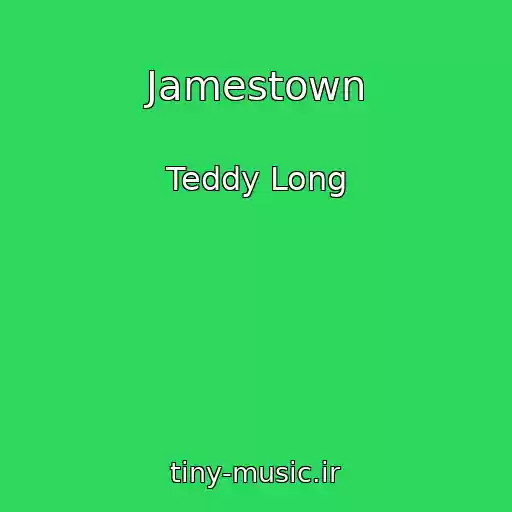 کاور آهنگ Jamestown از Teddy Long