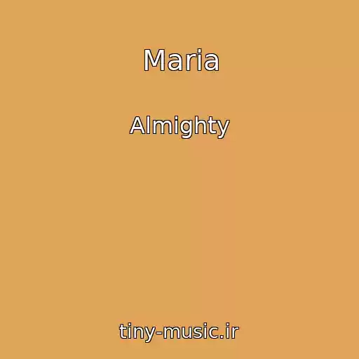 کاور آهنگ Maria از Almighty