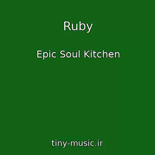 کاور آهنگ Ruby از Epic Soul Kitchen
