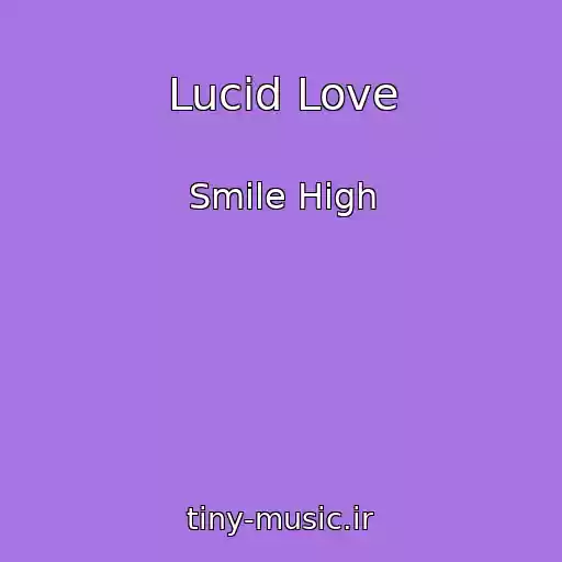 کاور آهنگ Lucid Love از Smile High