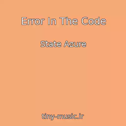 کاور آهنگ Error In The Code از State Azure