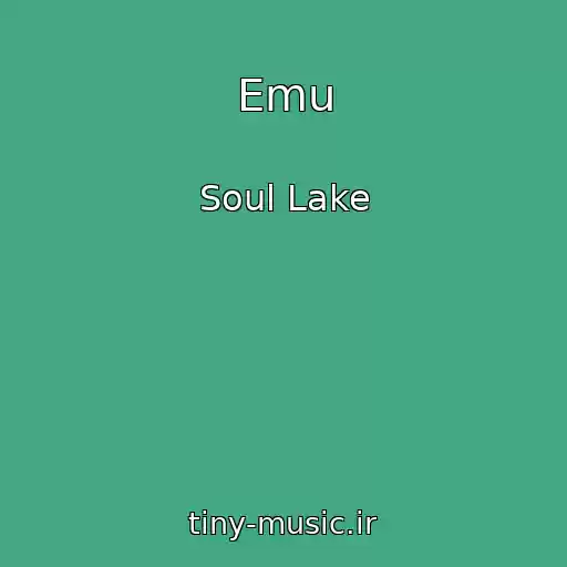 کاور آهنگ Emu از Soul Lake
