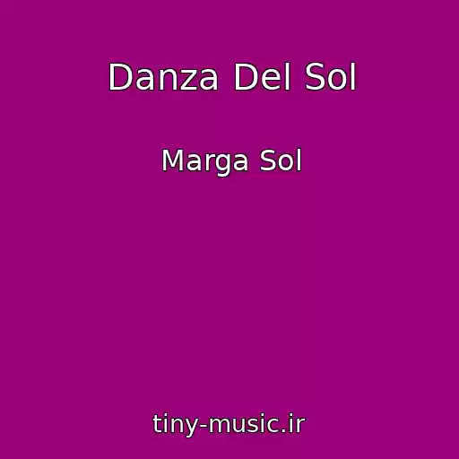 کاور آهنگ Danza Del Sol از Marga Sol