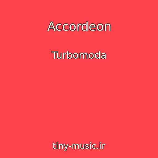 کاور آهنگ Accordeon از Turbomoda
