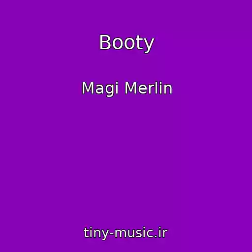 کاور آهنگ Booty از Magi Merlin