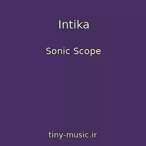 کاور آهنگ Intika از Sonic Scope
