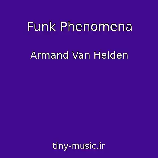 کاور آهنگ Funk Phenomena از Armand Van Helden