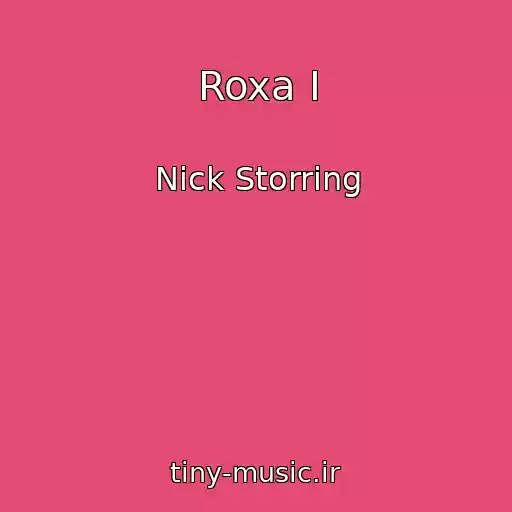 کاور آهنگ Roxa I از Nick Storring