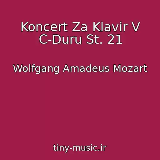 کاور آهنگ Koncert Za Klavir V C-Duru St. 21 از Wolfgang Amadeus Mozart