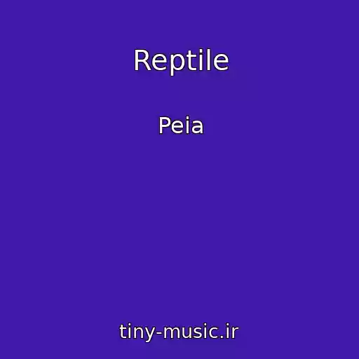 کاور آهنگ Reptile از Peia