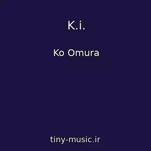کاور آهنگ K.i. از Ko Omura