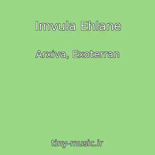 کاور آهنگ Imvula Ehlane از Arxiva, Exoterran