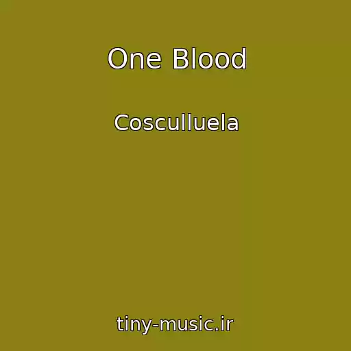 کاور آهنگ One Blood از Cosculluela