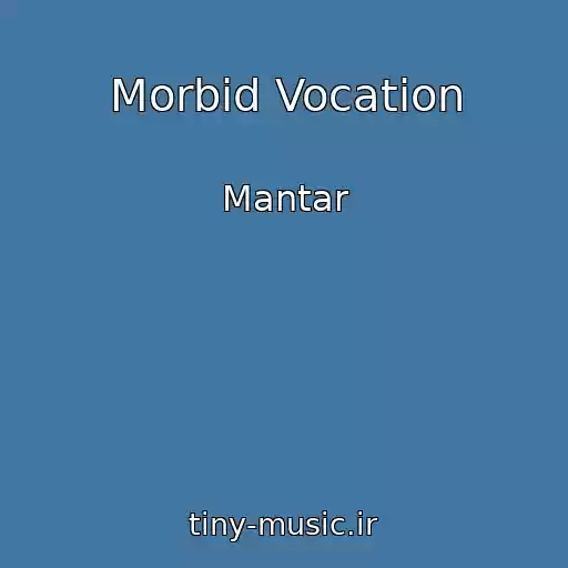 کاور آهنگ Morbid Vocation از Mantar