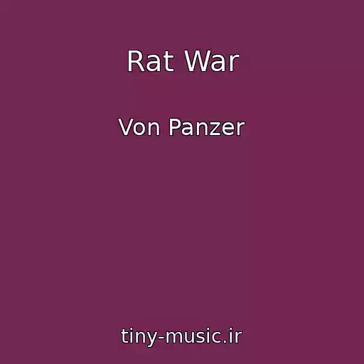 کاور آهنگ Rat War از Von Panzer