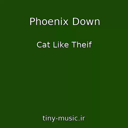 کاور آهنگ Phoenix Down از Cat Like Theif