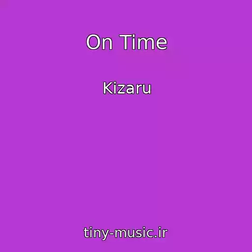 کاور آهنگ On Time از Kizaru