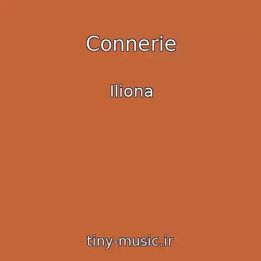 کاور آهنگ Connerie از Iliona